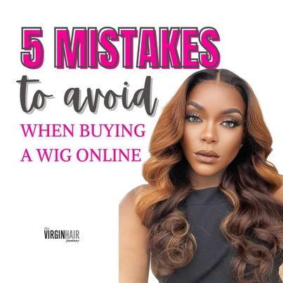5 Mistakes to Avoid when buying Perucas (WIGS)
